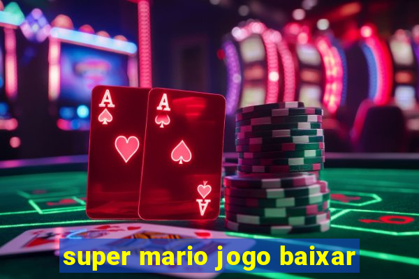 super mario jogo baixar